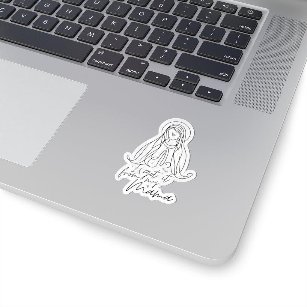 I got it from my Mama - Catholic Vinyl Sticker